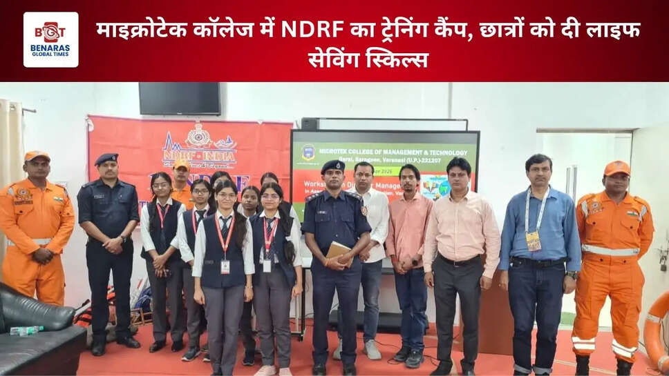 माइक्रोटेक कॉलेज में NDRF का ट्रेनिंग कैंप, छात्रों को दी लाइफ सेविंग स्किल्स